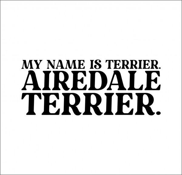 Airedale Terrier Dog Name Auto Aufkleber Hundeaufkleber Folie