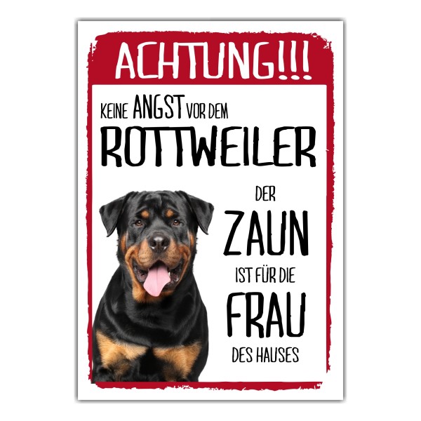 Rottweiler Dog Schild Achtung Zaun Frau Spruch Türschild Hundeschild Warnschild Fun
