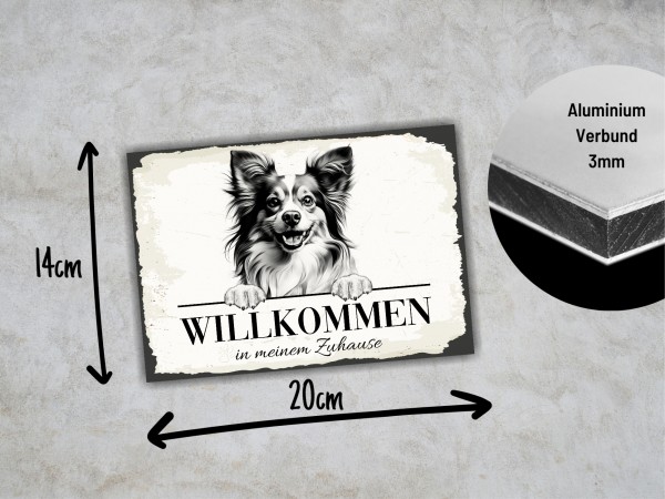 Hundeschild Willkommen Zuhause Papillon Zwergspaniel Schild Achtung Spruch