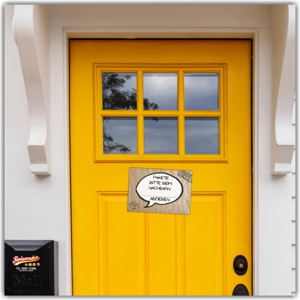 Pakete bitte beim Nachbarn .......... abgeben Schild Versand - Abstellgenehmigung - Ablageort - GarageSpruch Türschild Warnschild Metallschild