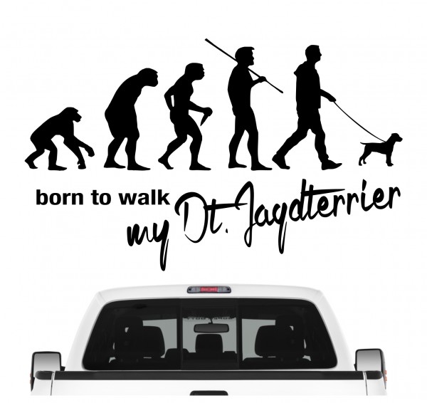 Deutscher Jagdterrier Jagd Terrier Evolution Born to Walk Hunde Aufkleber Sticker Autoaufkleber Wandtattoo Tattoo