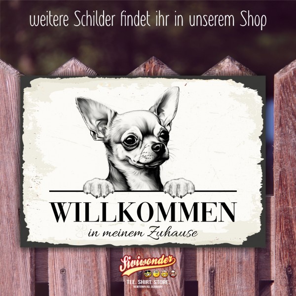 Hundeschild Willkommen Zuhause Chihuahua Schild Achtung Spruch Türschild
