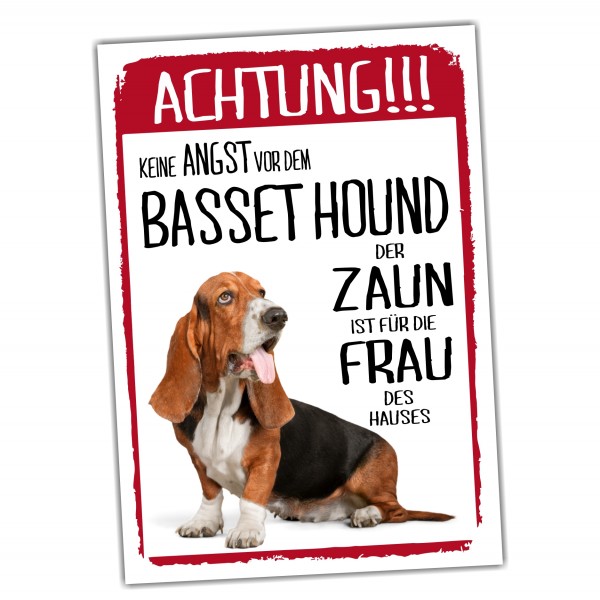 Basset Hound Schild Achtung Zaun Frau Spruch Türschild Hundeschild Warnschild Fun
