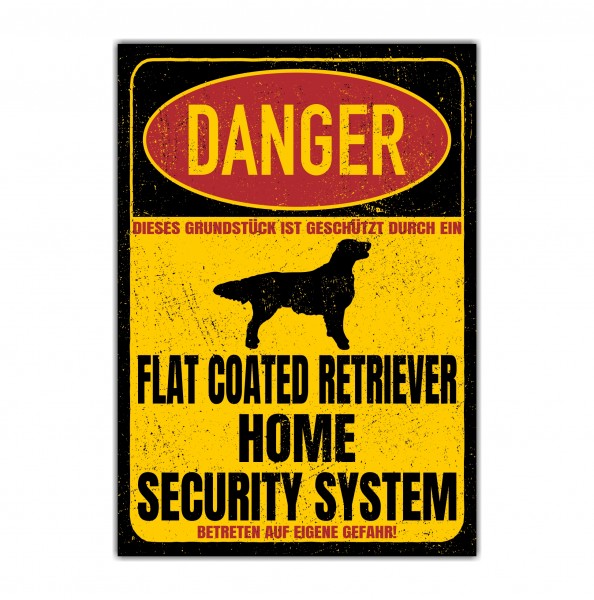 Flat Coated Retriever Flattie Flatcoat der Glatthaarige Retriever Flatte Dog Türschild Danger Security System Warnschild Hund Schilder Hundeschild happy Design by Siviwonder