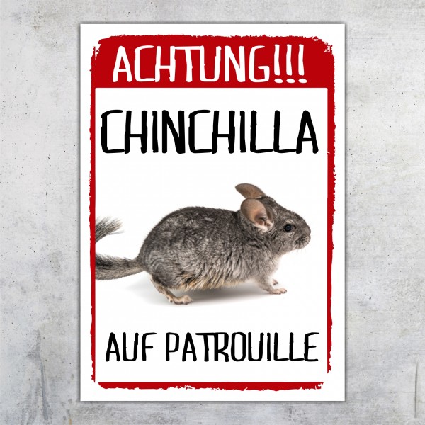 Chinchilla auf Patrouille Türschild Warnschild Spruch Schild happy Design by Siviwonder