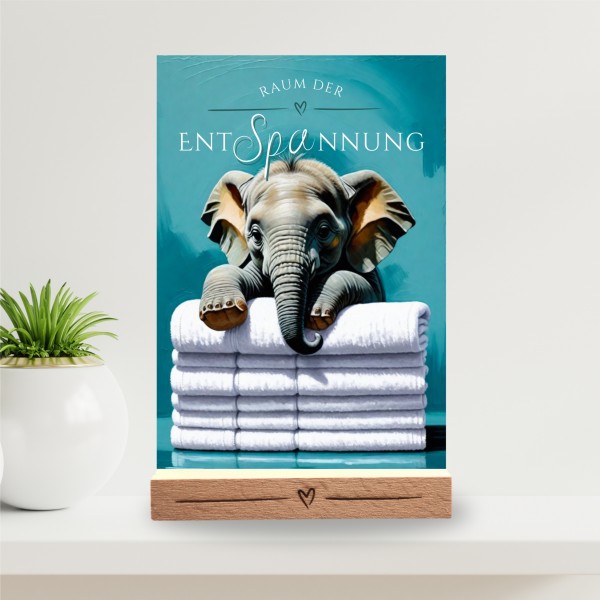 Elefant Elefanten Schild Wellness Handtuch Entspannung Schild Spruch