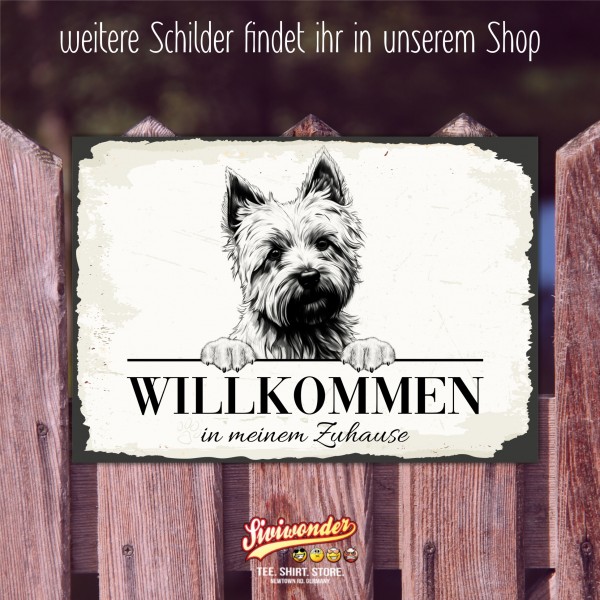 Hundeschild Willkommen Zuhause Cairn Terrier Kern Schild Achtung Spruch Türschild