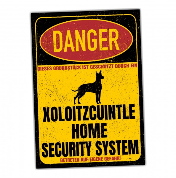 Xoloitzcuintle Xolo Xolito Mexiko Nackthund Danger Security System Warnschild Hund Schilder Hundeschild