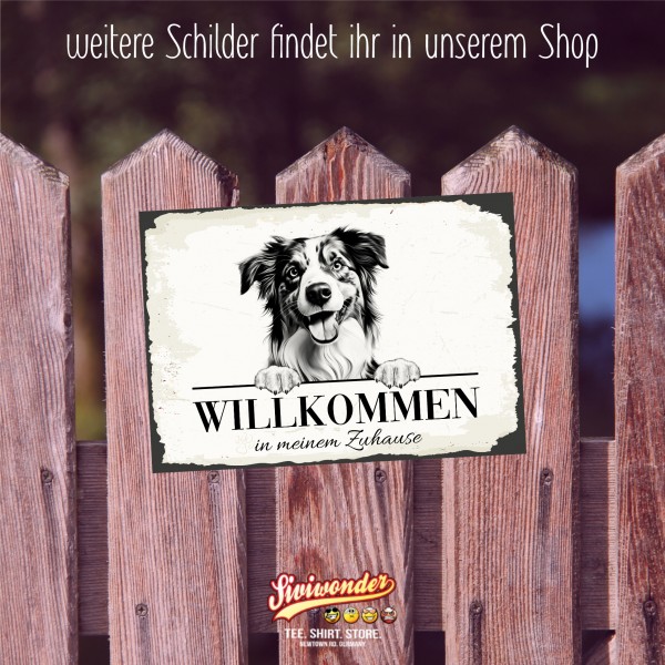 Hundeschild Willkommen Zuhause Mini Australian Shepherd Schild Achtung Spruch