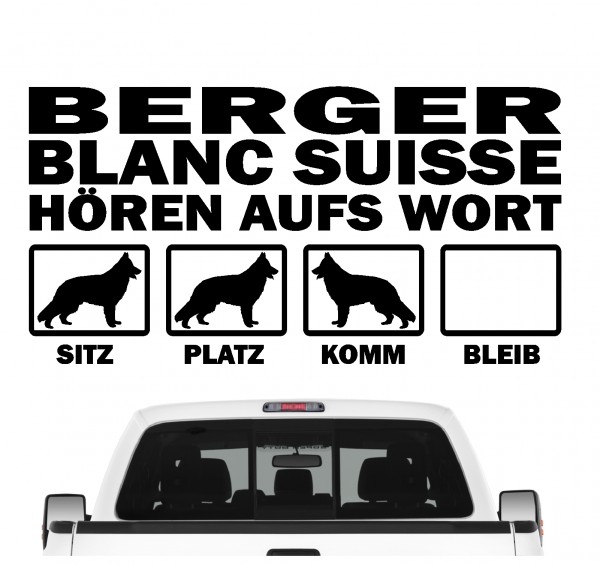 Berger Blanc Suisse Schweizer Schäferhund weißer Dog Hört aufs Wort Hunde Aufkleber Sticker Autoaufkleber