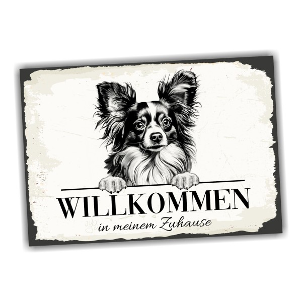 Hundeschild Willkommen Zuhause Papillon Zwergspaniel Schild Achtung Spruch