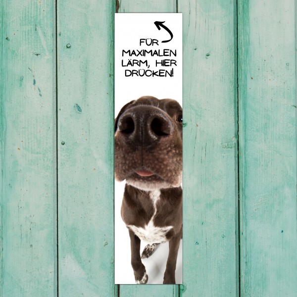 Hund Nase Mischling Schild Klingel Lärm Hund Spruch Türschild Hundeschild Fun cool Dog