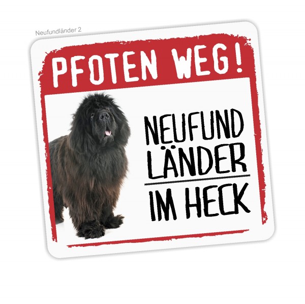 Neufundländer Neufi Newf Newfie The Gentle Giant Dog Pfoten weg Aufkleber Digitaldruck Motiv by SIVIWONDER