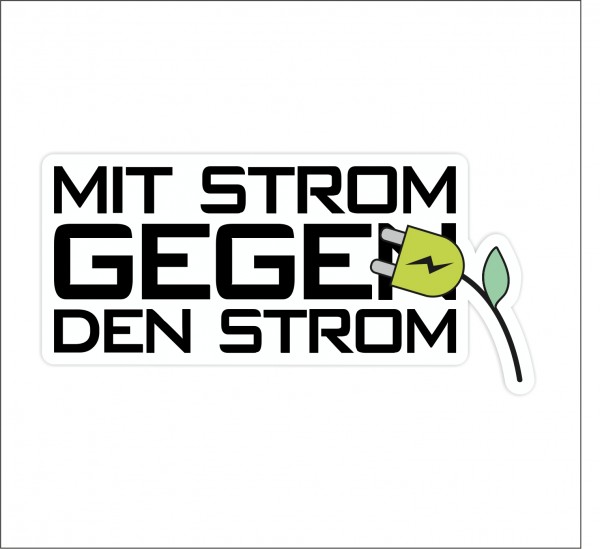 Mit Strom Gegen Den Strom Volt Elektro Digital Aufkleber Auto Vegan Lifestyle Öko E Drive