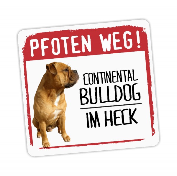 Continental Bulldog Conti Bully Bull Schweiz Dog Pfoten weg Aufkleber Digitaldruck Motiv by SIVIWONDER