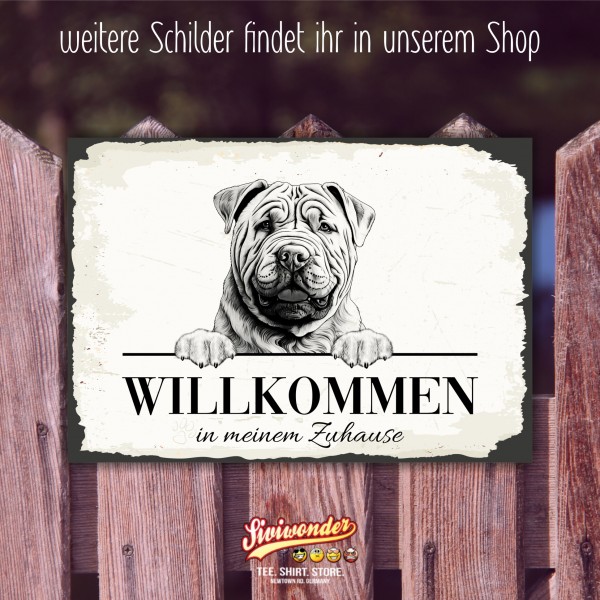 Hundeschild Willkommen Zuhause Shar Pei Faltenhund Schild Achtung