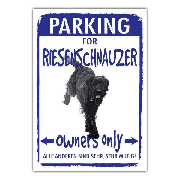Riesenschnauzer Schnauzer Parking Schild Achtung Spruch Warnschild Türschild Fun
