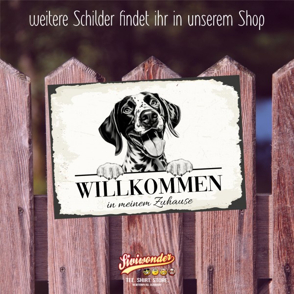 Hundeschild Willkommen Zuhause Deutsch Kurzhaar Schild Achtung Spruch
