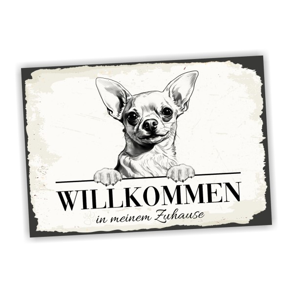 Hundeschild Willkommen Zuhause Chihuahua Schild Achtung Spruch