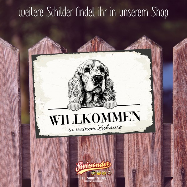 Hundeschild Willkommen Zuhause Cocker Spaniel Schild Achtung