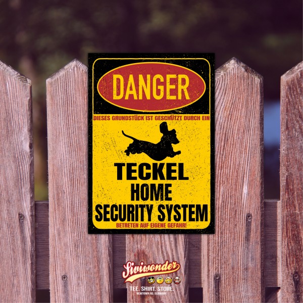 Teckel Dackel Dachshund Danger Security System Warnschild Hund Schilder Hundeschild