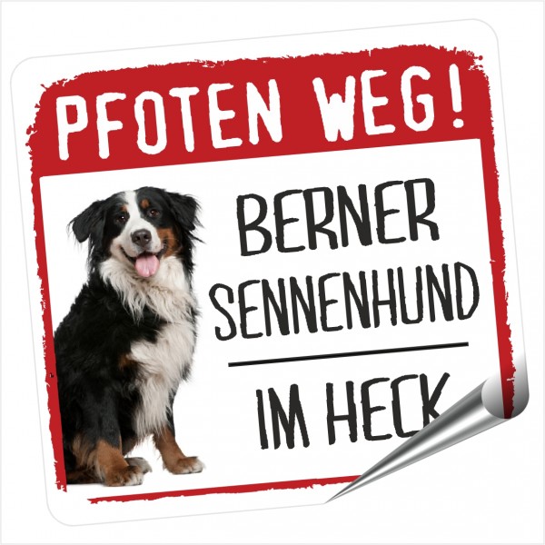 Berner Sennenhund Sennen Aufkleber PFOTEN WEG Hundeaufkleber Folie Hund