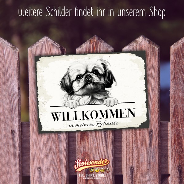Hundeschild Willkommen Zuhause Pekinese Pekingese Schild Achtung Spruch