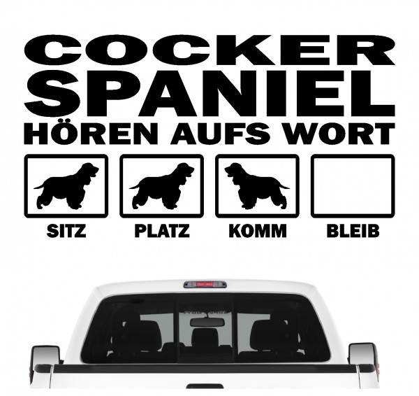 Cocker Spaniel Cockie Spanier English Dog Hört aufs Wort Hunde Aufkleber Sticker Autoaufkleber