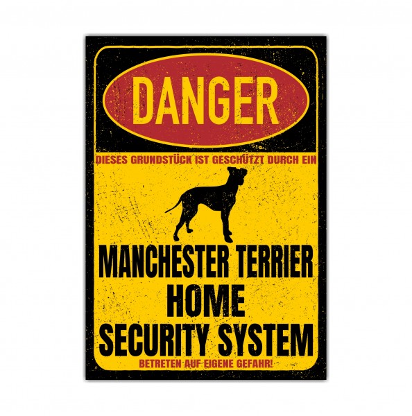 Manchester Terrier Black ant Tan Terrier Türschild Danger Security System Warnschild Hund Schilder Hundeschild