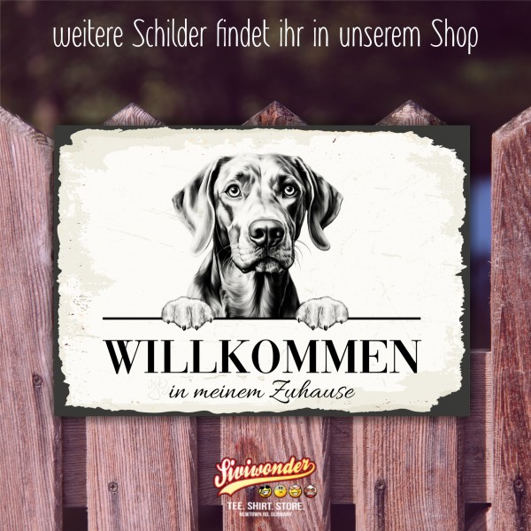 Hundeschild Willkommen Zuhause Weimaraner Weim Schild Achtung Spruch Türschild