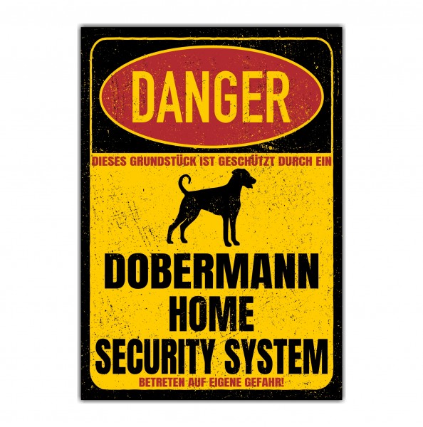 Dobermann Dobi Dobie Doberman Pinscher Dog Türschild Danger Security System Warnschild Hund Schilder Hundeschild happy Design by Siviwonder
