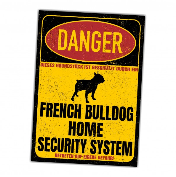 French Bulldog Frenchie Bully Französische Bulldogge Dog Türschild Danger Security System Warnschild Hund Schilder Hundeschild happy Design by Siviwonder