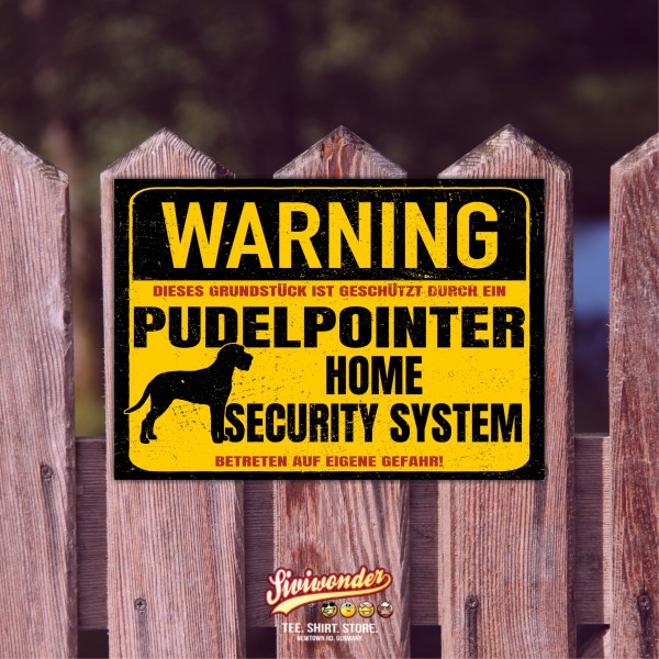 Schild Pudelpointer Warning Security System Türschild Hundeschild Warnschild Hund Pudel Pointer