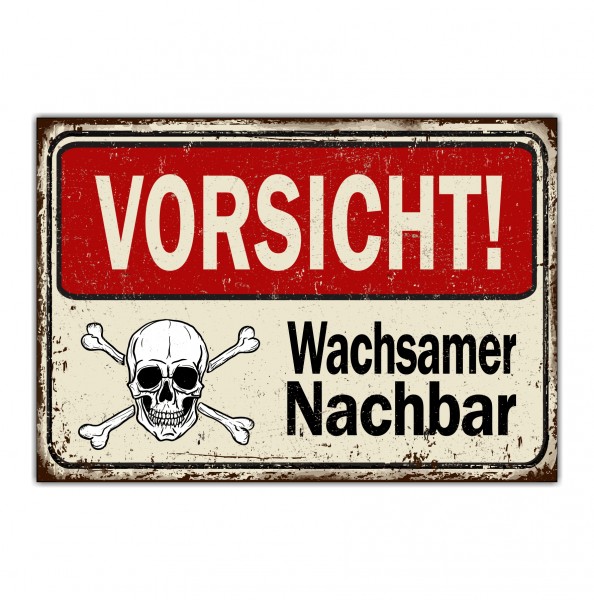 Vorsicht Wachsamer Nachbar Hinweis Hinweisschild Nachbarschaft - Hinweis Warnhinweis Schild happy Design by Siviwonder