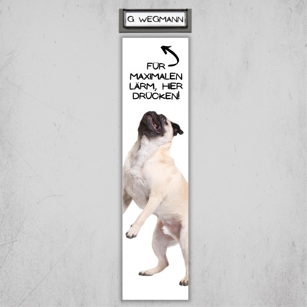 Mops Pug Carlino Chinese pug Dutch bulldog Dutch mastiff Mini mastiff Carlin Doguillo Dog Türschild Warnschild Hundeschild Schildr happy Design by Siviwonder