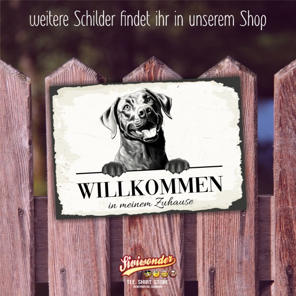 Hundeschild Willkommen Zuhause Labrador Labby Schild Achtung Spruch