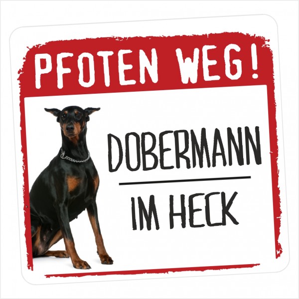 Dobermann Dobi Aufkleber PFOTEN WEG Hundeaufkleber Folie Hund