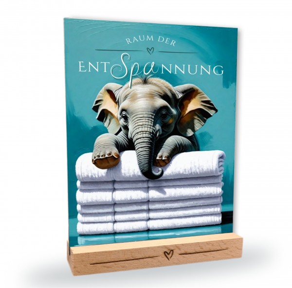 Elefant Elefanten Schild Wellness Handtuch Entspannung Schild Spruch