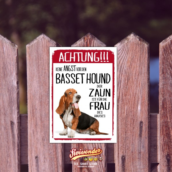 Basset Hound Schild Achtung Zaun Frau Spruch Türschild Hundeschild Warnschild Fun
