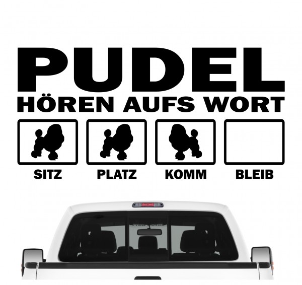 Pudel Pudle Poodle Caniche Barbone Großpudel Zwergpudel Hört aufs Wort Hunde Aufkleber Sticker Autoaufkleber Wandtattoo Tattoo