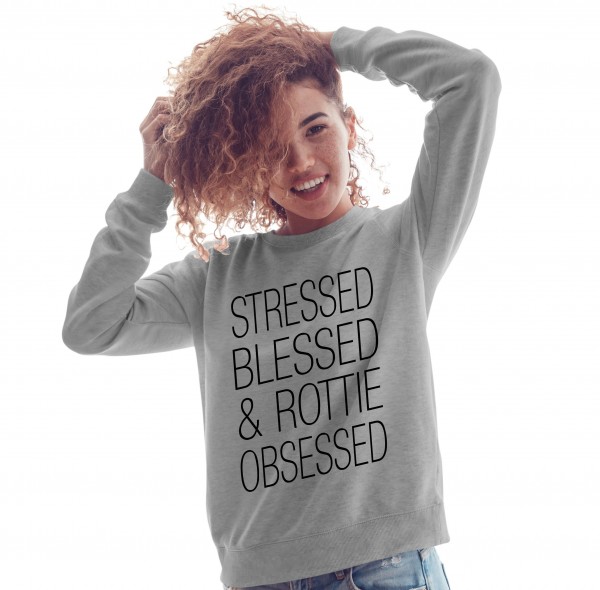 Rottweiler Obsessed Damen Sweatshirt Hundemotiv Stressed Blessed Rottie Rotty Rott