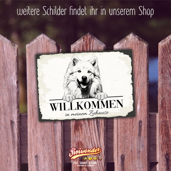 Hundeschild Willkommen Zuhause Samojede Sammy Schild Achtung Spruch