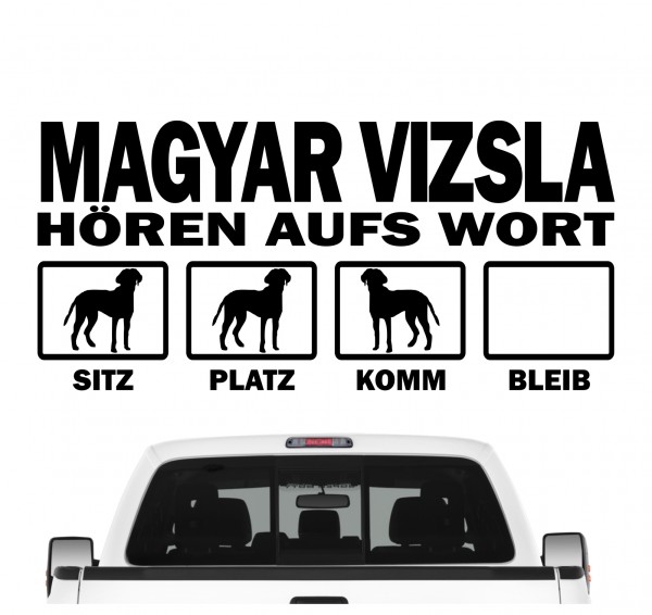 Magyar Vizsla Kurzhaariger Ungarischer Vorstehhund Hungarian Pointer Hört aufs Wort Hunde Aufkleber Sticker Autoaufkleber Wandtattoo Tattoo