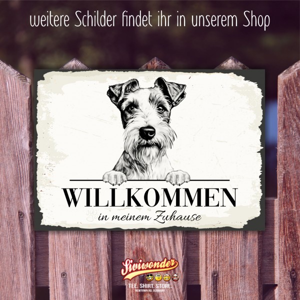 Hundeschild Willkommen Zuhause Foxterrier Foxie Fox Terrier Schild Achtung Spruch