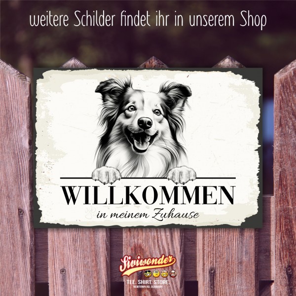 Hundeschild Willkommen Zuhause Sheltie Shetland Sheepdog Schild Achtung