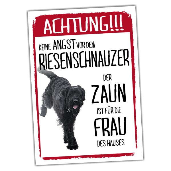 Riesenschnauzer Dog Schild Achtung Zaun Frau Spruch Türschild Hundeschild Warnschild Fun