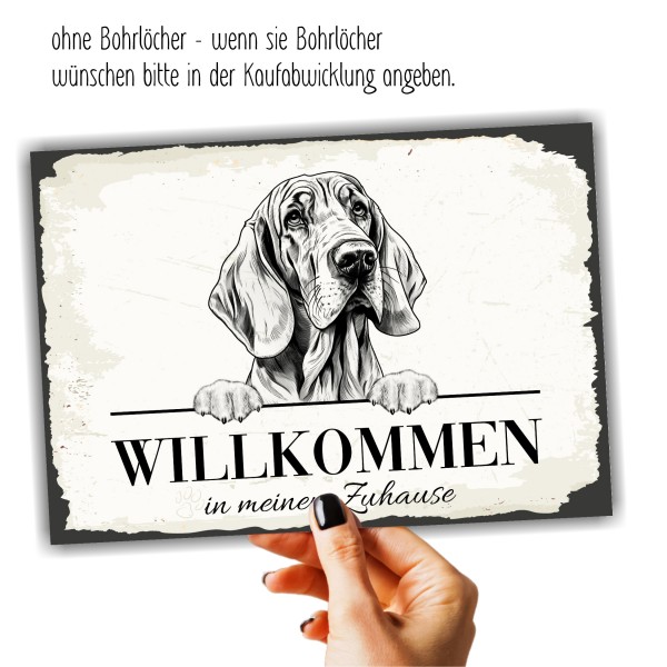 Hundeschild Willkommen Zuhause Bloodhound Bluthund Schild Achtung