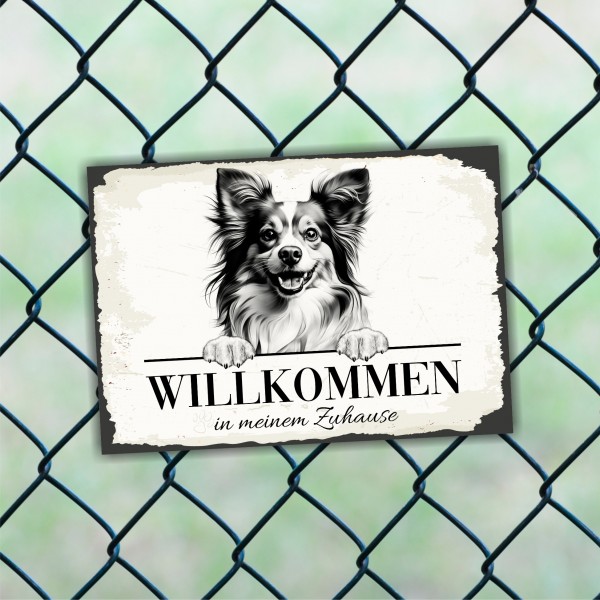 Hundeschild Willkommen Zuhause Papillon Zwergspaniel Schild Achtung Spruch