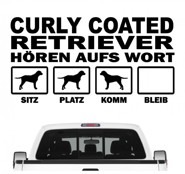 Curly Coated Retriever CCR Dog Hört aufs Wort Hunde Aufkleber Sticker Autoaufkleber