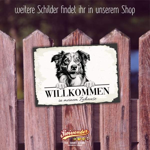 Hundeschild Willkommen Zuhause Mini Australian Shepherd Schild Achtung Spruch